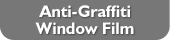 Anti-Graffiti Window Film